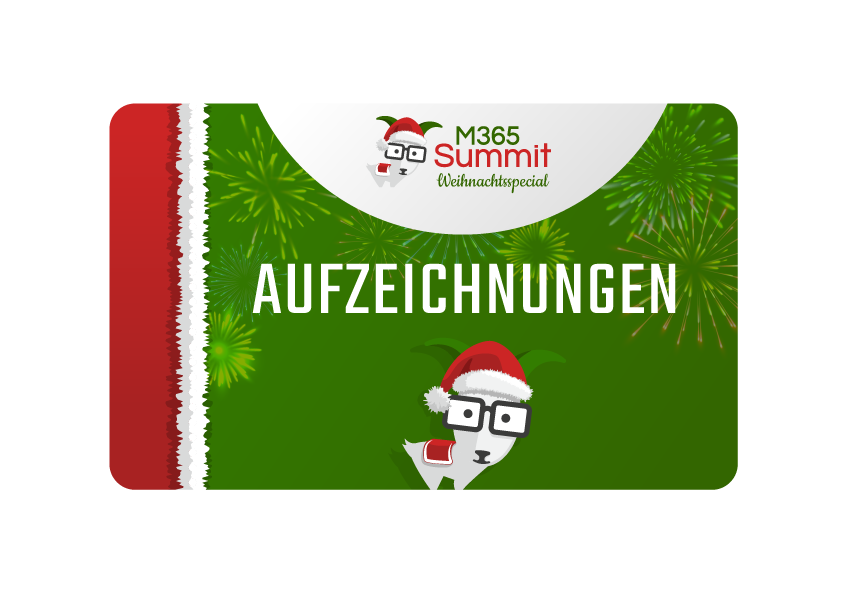 Ticket für M365 Weihnachtsspecial Aufzeichnungen